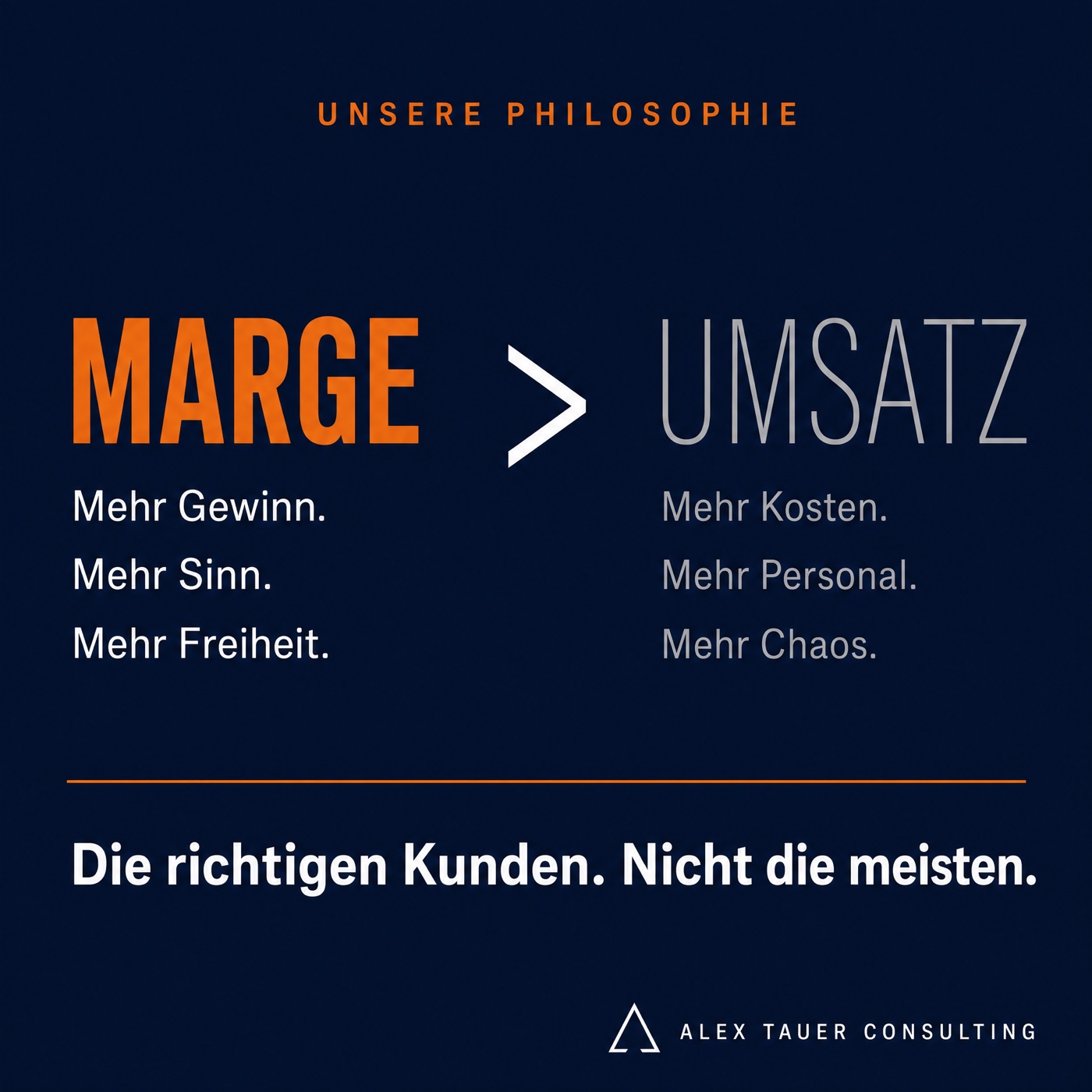 Marge über Umsatz – die Philosophie von Alex Tauer Consulting
